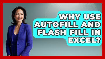 Why Use AutoFill And Flash Fill In Excel? - Docs and Sheets Pro