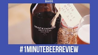 #1MinuteBeerReview - MacKinnon Brothers 2018 Harvest Ale