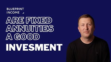 Are Fixed Annuities A Good Investment