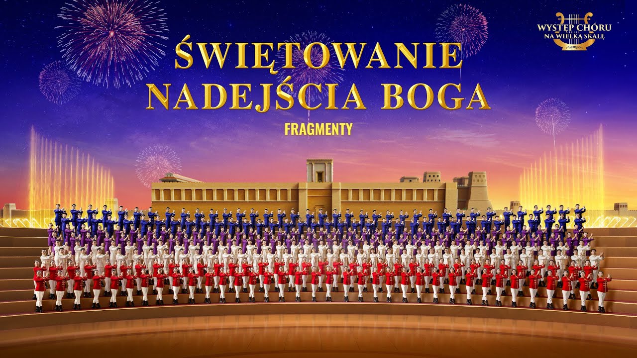 Chrześcijańska muzyka chóralna „Hymn Królestwa: Królestwo zstępuje na ziemię” Fragment 2: Świętowanie nadejścia Boga