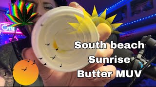 South Beach sunrise #Butter #MUV ￼#florida #FloridaMedicalCannabisReviews