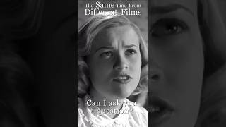 Same Line Different Films - Can I Ask You A Question?
