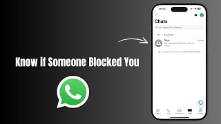 How to Know If Someone Blocked You on WhatsApp (100% Working Signs)