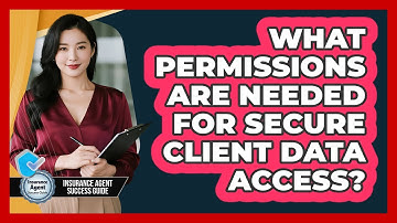 What Permissions Are Needed For Secure Client Data Access?