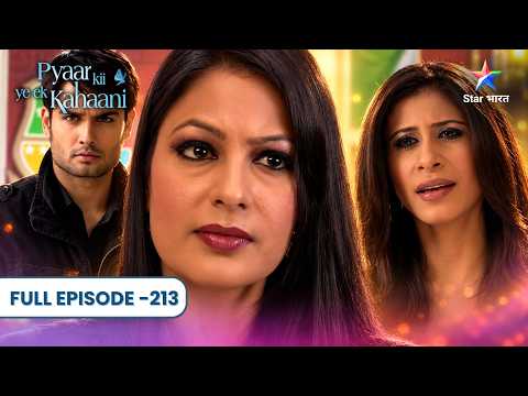 Pyaar Kii Ye Ek Kahaani | Piya Ko Lekar Abhay Aur Jeh Mein Hui Takraar | Full Ep. 213 | प्यार की ये