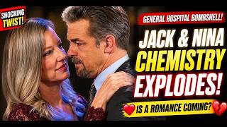 General Hospital Bombshell: Jack and Nina Chemistry EXPLODES — Is a Romance Coming?