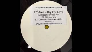2nd Area - Cry For Love (Deserted Vocal Mix) [2002]