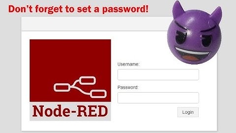 Raspberry Pi with Node-RED Tutorial #6 – Don’t forget to set a password!