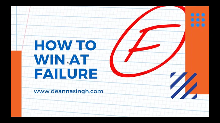 How to Win at Failure