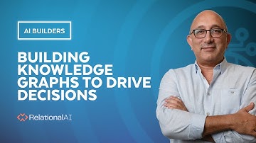 AI Builder | Using RelationalAI To Quickly Build Intelligent Apps To Enhance Decision Making
