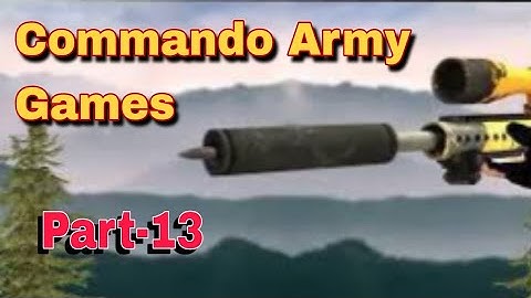 Part-13 | commando army games offline | कमांडो आर्मी गेम्स ऑफलाइन |commando war army game |Mks Music