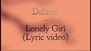 Delanie - Lonely Girl (Lyric video)