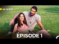 Une Vie Rêvée Épisode 1 (Version Longue) 🇫🇷