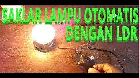 AUTOMATIC LIGHTS USING DEPENDENT RESISTOR LIGHT | LDR
