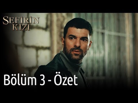 Sefirin Kızı 3. Bölüm - Özet