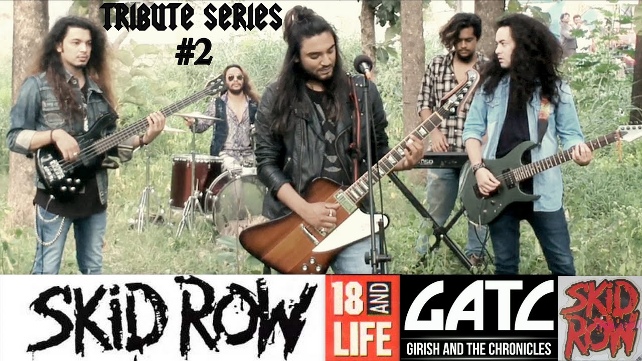 GATC - 18 and Life epic Tribute @SkidRow  #18andlife