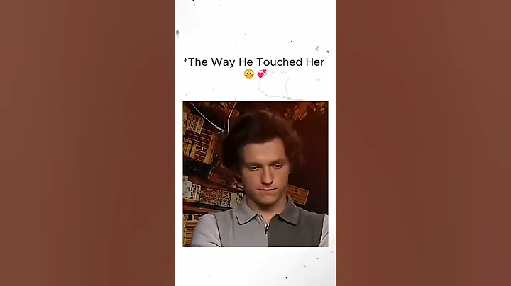 The Way He Touched Her 😳💞 #Tomdaya #TomHolland #Zendaya