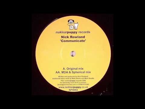 Nick Rowland — Nick Rowland - Communicate (Original Mix)