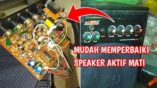 CARA MUDAH PERBAIKI SPEAKER AKTIF MATI TOTAL