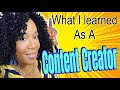 What i learned as a content creator