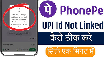 Phonepe Upi Id Not Linked To Any Bank | This UPI ID Not Linked To Any Bank Account
