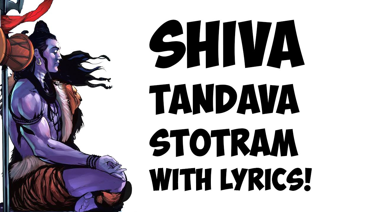 Shiva Tandava Stotram   Lyrics