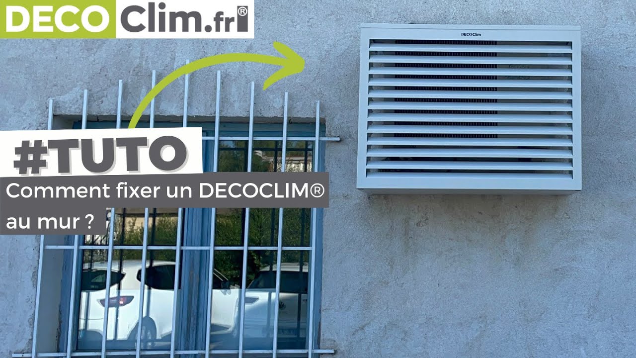 Fixer un DECOCLIM® au mur