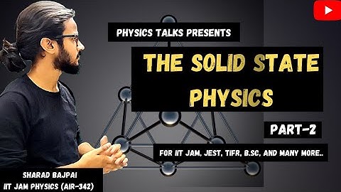 Crystal Structure Part-2// The Solid State Physics//By Sharad Bajpai//Physics Talks//