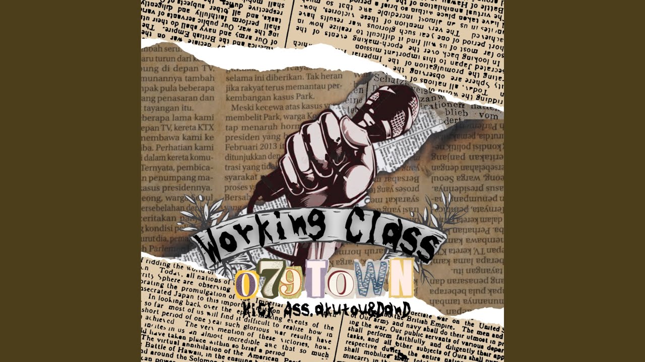 Working Class (feat. Kick Ass, akutou & Dan D)