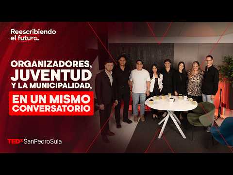 From San Pedro Sula to the World: The Panel Announcing TEDxSanPedroSula 2026