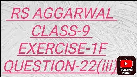 RS AGGARWAL CLASS-9 EXERCISE-1F QUESTION-22(iii) @TEACHINGBYHUSSAIN
