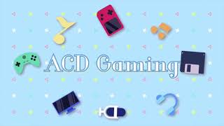 ACD Gaming intro