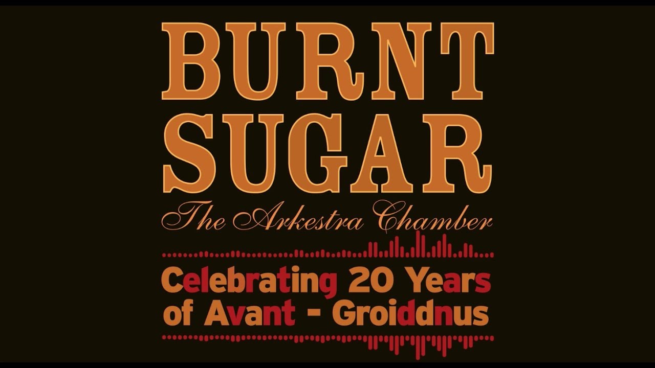 Ver Burnt Sugar the Arkestra Chamber - January 31, 2019 - Brooklyn Museum no YouTube Ver Burnt Sugar the Arkestra Chamber - January 31, 2019 - Brooklyn Museum no YouTube