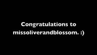 Congrats to missoliverandblossom. :)