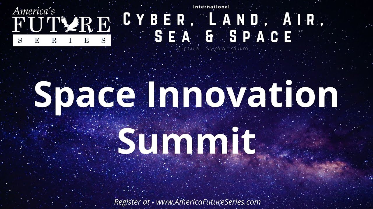 Space Innovation Summit 2021 Introduction