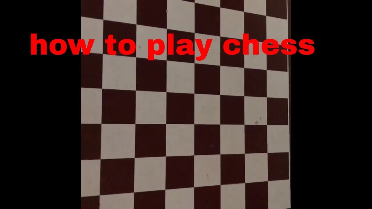 How to play Chess