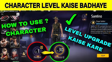 Character ka Level Kaise Badhaye FF // How To Upgrade Character Level // After Ob49 Update Santino
