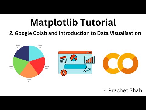 Matplotlib Tutorial 2: How to Code-Along with Google Colab | Mastering Data Visualization