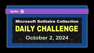 Microsoft Solitaire Collection | Daily Challenge October 2, 2024 | Spider Medium