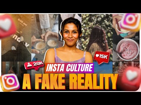 Insta Culture, A Reality Check ✅