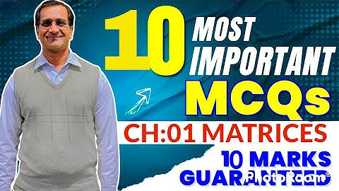 9th Class Chapter# 1 MCQs (With Explanation) | Matrices & Determinants, Model Papers, Past Papers