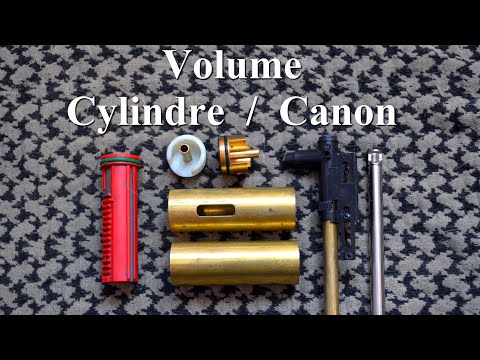 Tuto Upgrade : Le VOLUME cylindre/canon. Airsoft.