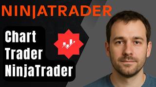 How to Use Chart Trader in NinjaTrader (2026 Step-by-Step Beginner Tutorial)