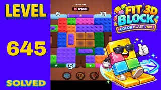 Fit Block 3D – Level 645 | Walkthrough Fast & Clean Solution