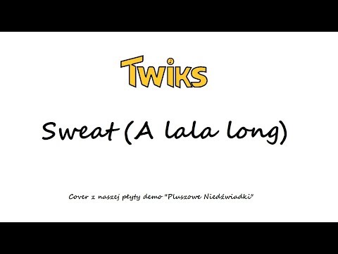 Sweat (A lala long) - Inner Circle / Bob Marley (Cover Zespół TWIKS) z płyty "Pluszowe Niedźwiadki"