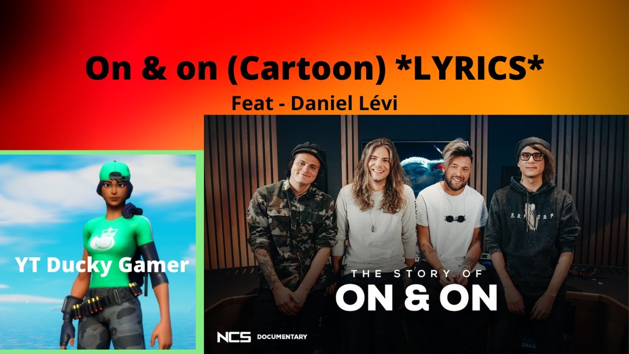 On On Cartoon Feat Daniel Levi Lyrics Youtube
