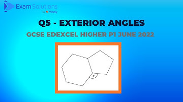 GCSE Edexcel June 2022 Higher Paper 1 Q5 -  Exterior angles | ExamSolutions