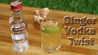 Ginger Vodka Twist || Quick & Easy Vodka Cocktails