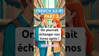 At The LIBRARY 📚French Dialogue A2-B1 (Part 2) #shorts