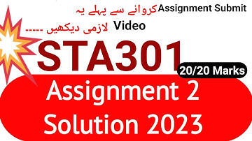 STA301 Assignment 2 Solution Spring 2023 | STA301 Assignment 2 Solution 2023 | STA301 Assignment 2